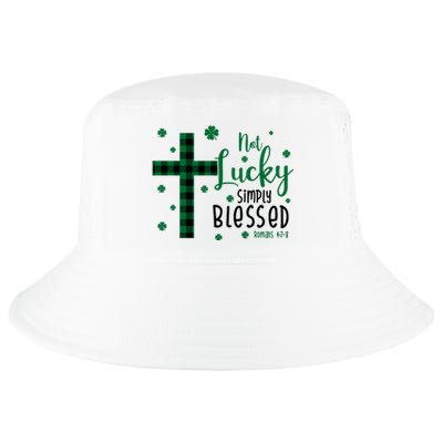 Not Lucky Simply Blessed St Patrick's Day Christianity Cool Comfort Performance Bucket Hat