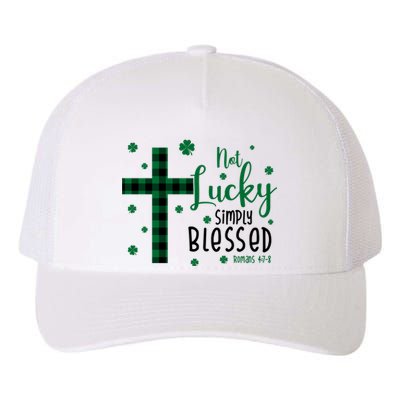 Not Lucky Simply Blessed St Patrick's Day Christianity Yupoong Adult 5-Panel Trucker Hat