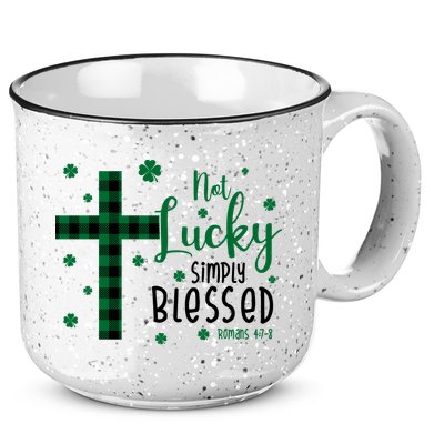 Not Lucky Simply Blessed St Patrick's Day Christianity 15oz Campfire Ceramic Mug