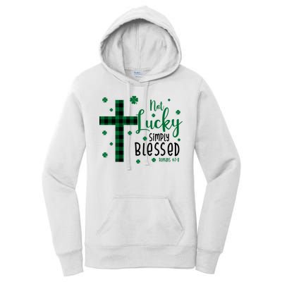 Not Lucky Simply Blessed St Patrick's Day Christianity Women's Pullover Hoodie