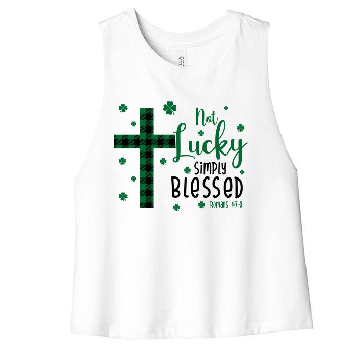 Not Lucky Simply Blessed St Patrick's Day Christianity Women's Racerback Cropped Tank