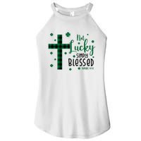 Not Lucky Simply Blessed St Patrick's Day Christianity Women's Perfect Tri Rocker Tank