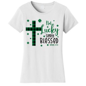 Not Lucky Simply Blessed St Patrick's Day Christianity Women's T-Shirt