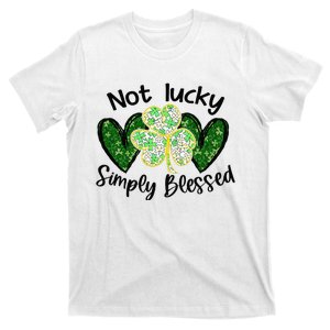 Not lucky simply blessed Saint Shenanigan Clover Irishman T-Shirt