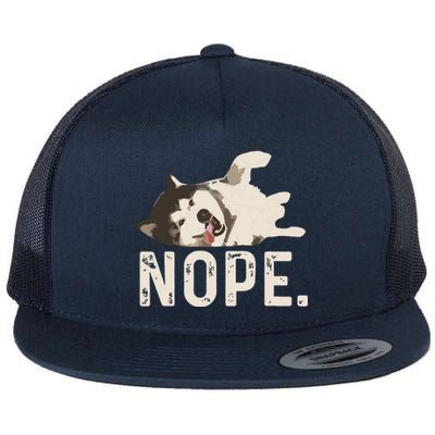 Nope Lazy Siberian Husky Flat Bill Trucker Hat