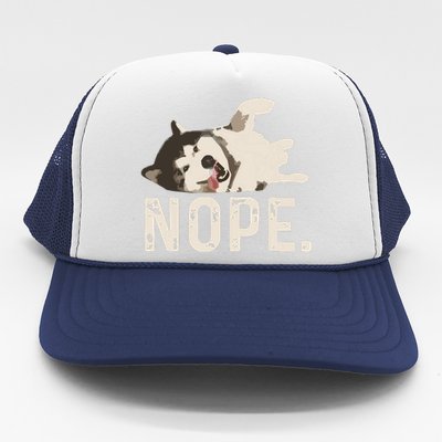 Nope Lazy Siberian Husky Trucker Hat