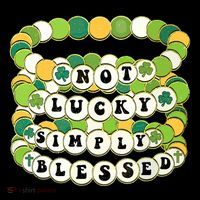 Not Lucky Simply.Blessed St.PatrickS Day Bracelet Drawstring Bag