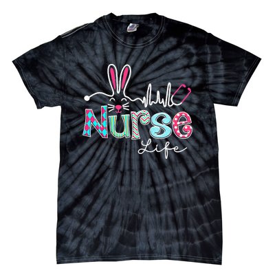 Nurse Life Stethoscope Nursing Cute Easter Bunny Easter Day Tie-Dye T-Shirt