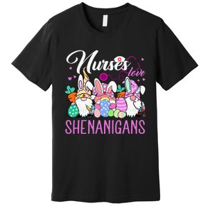 Nurses Love Shenanigans Tee Gnome Easter Day Nurse Premium T-Shirt