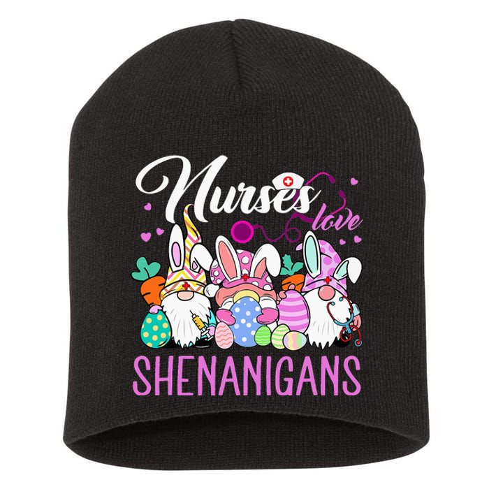 Nurses Love Shenanigans Tee Gnome Easter Day Nurse Short Acrylic Beanie