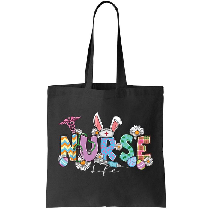 Nurse Life Stethoscope Nursing Cute Easter Bunny Easter Day Tote Bag