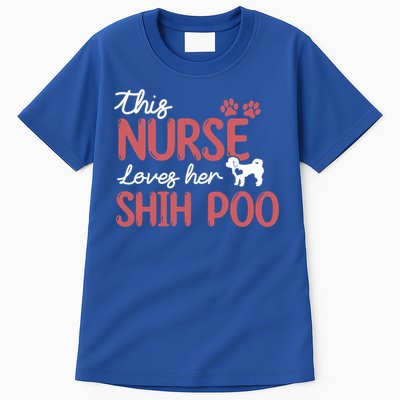 Nurse Loves Shih Poo Dog Lovers Funny Gift For Mom Nurse Gift Tall T-Shirt