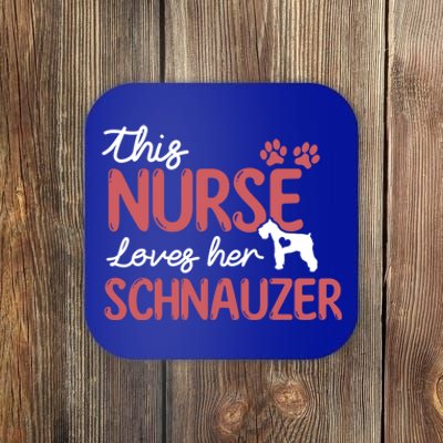 Nurse Loves Schnauzer Dog Lovers Funny Gift For Mom Nurse Gift Coaster