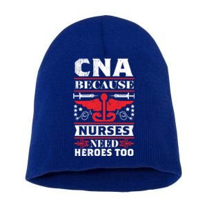 Nurse Life Shir T Cna Because Nurses Need Heroes Too Gift Short Acrylic Beanie