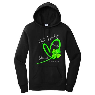 Not Lucky Simply Blessed Christian Shamrock St Patricks Day Women's Pullover Hoodie