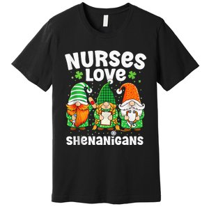 Nurses Love Shenanigans Irish Gnomes Nurse St Patricks Day Premium T-Shirt