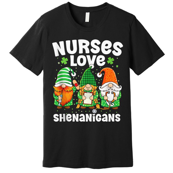 Nurses Love Shenanigans Irish Gnomes Nurse St Patricks Day Premium T-Shirt