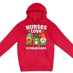 Nurses Love Shenanigans Irish Gnomes Nurse St Patricks Day Premium Pullover Hoodie