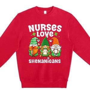 Nurses Love Shenanigans Irish Gnomes Nurse St Patricks Day Premium Crewneck Sweatshirt