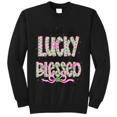 Not Lucky Simply Blessed St Patricks Day Coquette Shamrock Tall Sweatshirt