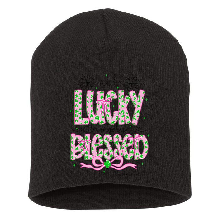 Not Lucky Simply Blessed St Patricks Day Coquette Shamrock Short Acrylic Beanie