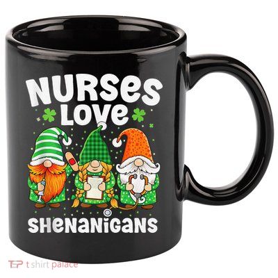 Nurses Love Shenanigans Irish Gnomes Nurse St Patricks Day 11oz C Handle Ceramic Mug