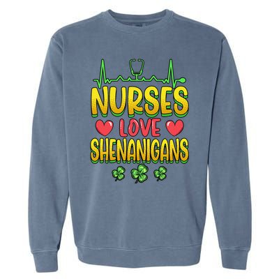 Nurses Love Shenanigans Saint Patricks Day Garment-Dyed Sweatshirt