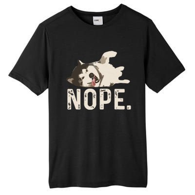 Nope Lazy Siberian Husky Tall Fusion ChromaSoft Performance T-Shirt