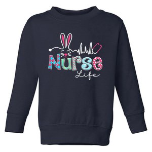 Nurse Life Stethoscope Nursing Cute Easter Bunny Easter Day Toddler Sweatshirt