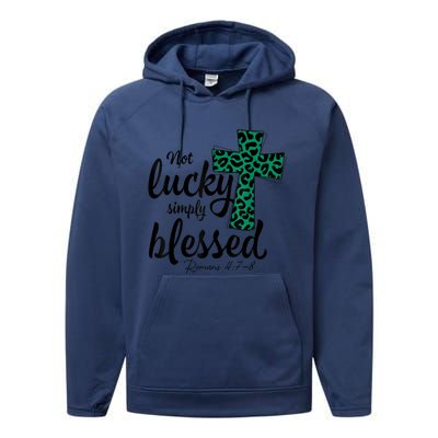 Not Lucky Simply Blessed Christian St Patricks Day Irish Performance Fleece Hoodie