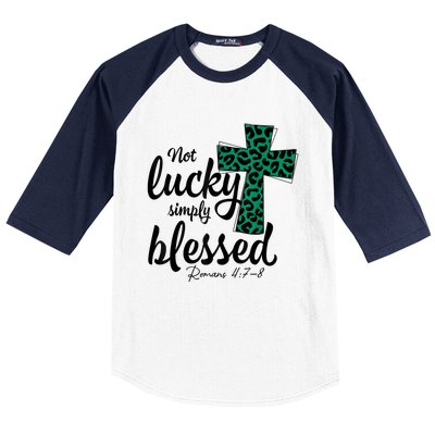 Not Lucky Simply Blessed Christian St Patricks Day Irish Baseball Sleeve Shirt