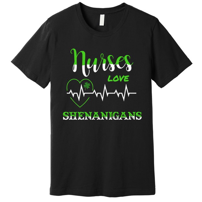 Nurses Love Shenanigans Premium T-Shirt