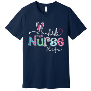 Nurse Life Stethoscope Nursing Cute Easter Bunny Easter Day Premium T-Shirt