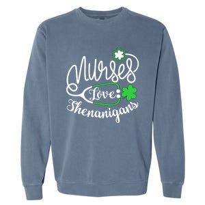 Nurses Love Shenanigans Gift Rn Funny St Pattys Day Lucky Nurse Cute Gift Garment-Dyed Sweatshirt