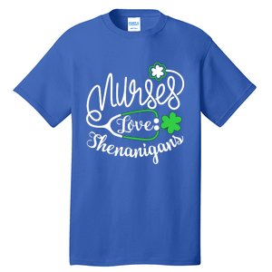 Nurses Love Shenanigans Gift Rn Funny St Pattys Day Lucky Nurse Cute Gift Tall T-Shirt