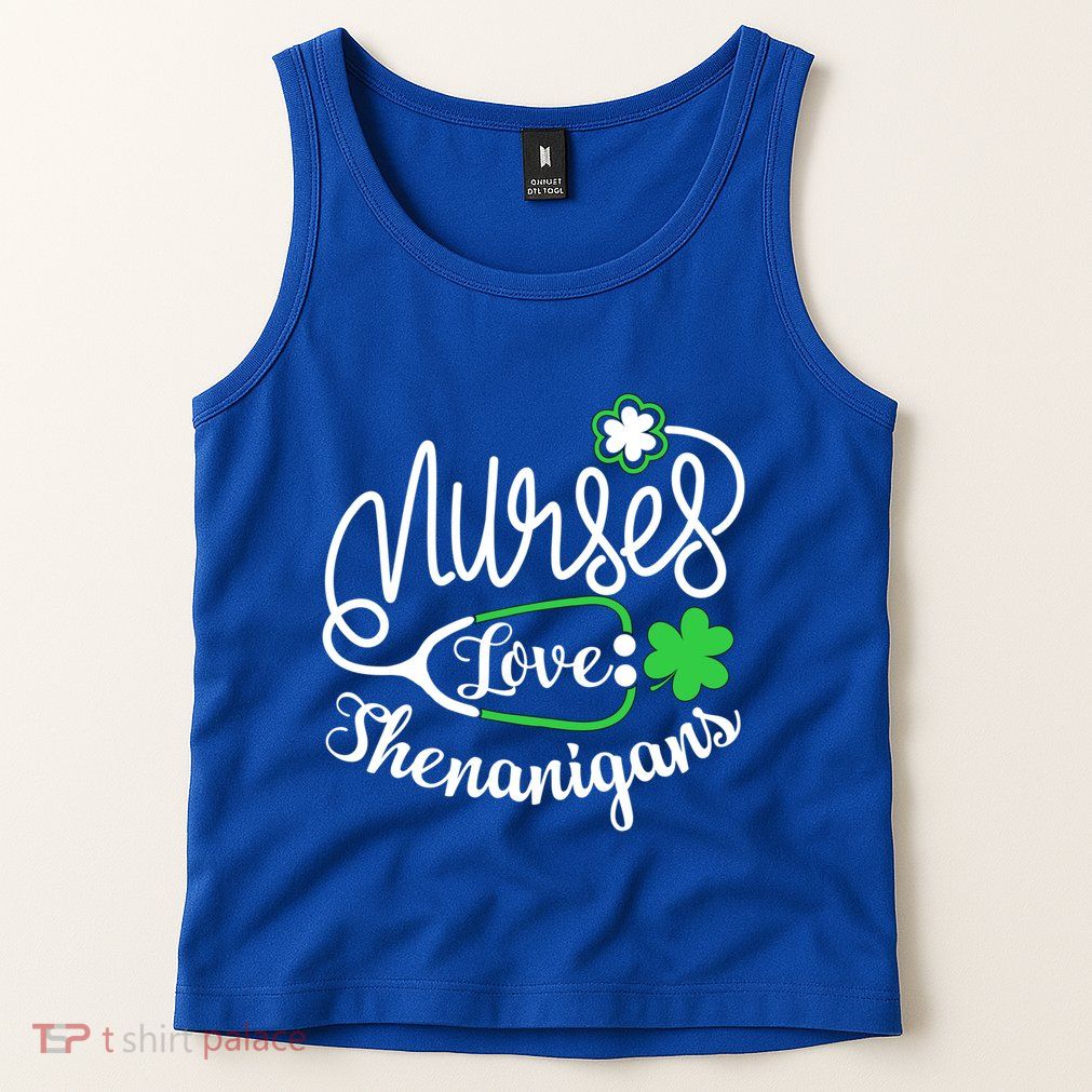 Nurses Love Shenanigans Gift Rn Funny St Pattys Day Lucky Nurse Cute Gift Tank Top