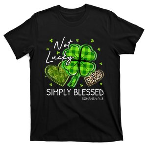 Not Lucky Simply Blessed Christian St Patricks Day T-Shirt