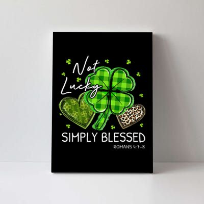 Not Lucky Simply Blessed Christian St Patricks Day Canvas