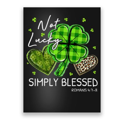 Not Lucky Simply Blessed Christian St Patricks Day Poster