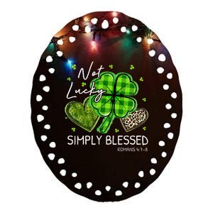 Not Lucky Simply Blessed Christian St Patricks Day Ceramic Oval Ornament