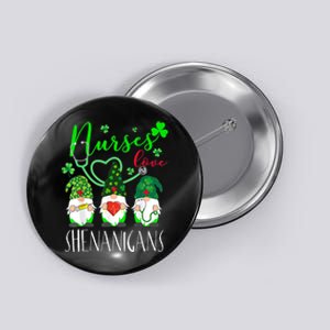 Nurses Love Shenanigans Funny Gnomes Nurse St Patricks Day Button