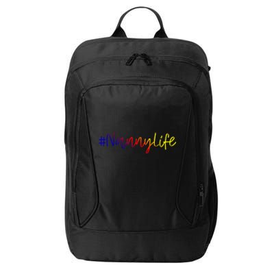 Nanny Life Sitter Grandma Gift #Nannylife Pride Cute Gift City Backpack