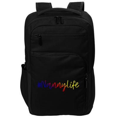 Nanny Life Sitter Grandma Gift #Nannylife Pride Cute Gift Impact Tech Backpack