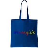 Nanny Life Sitter Grandma Gift #Nannylife Pride Cute Gift Tote Bag