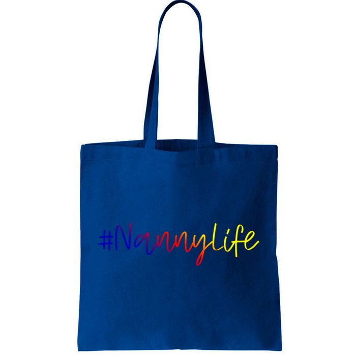 Nanny Life Sitter Grandma Gift #Nannylife Pride Cute Gift Tote Bag