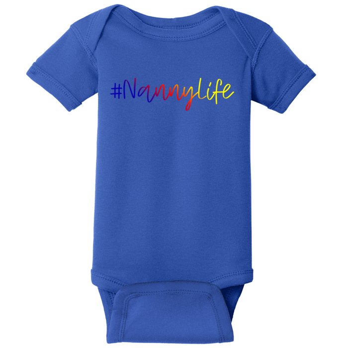 Nanny Life Sitter Grandma Gift #Nannylife Pride Cute Gift Baby Bodysuit