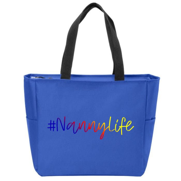 Nanny Life Sitter Grandma Gift #Nannylife Pride Cute Gift Zip Tote Bag