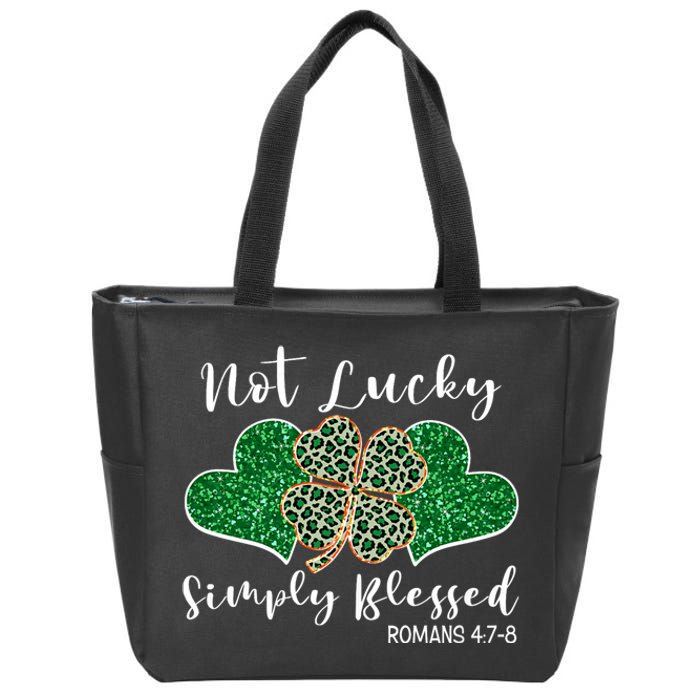 Not Lucky Simply Blessed Christian St Patricks Day Irish Zip Tote Bag