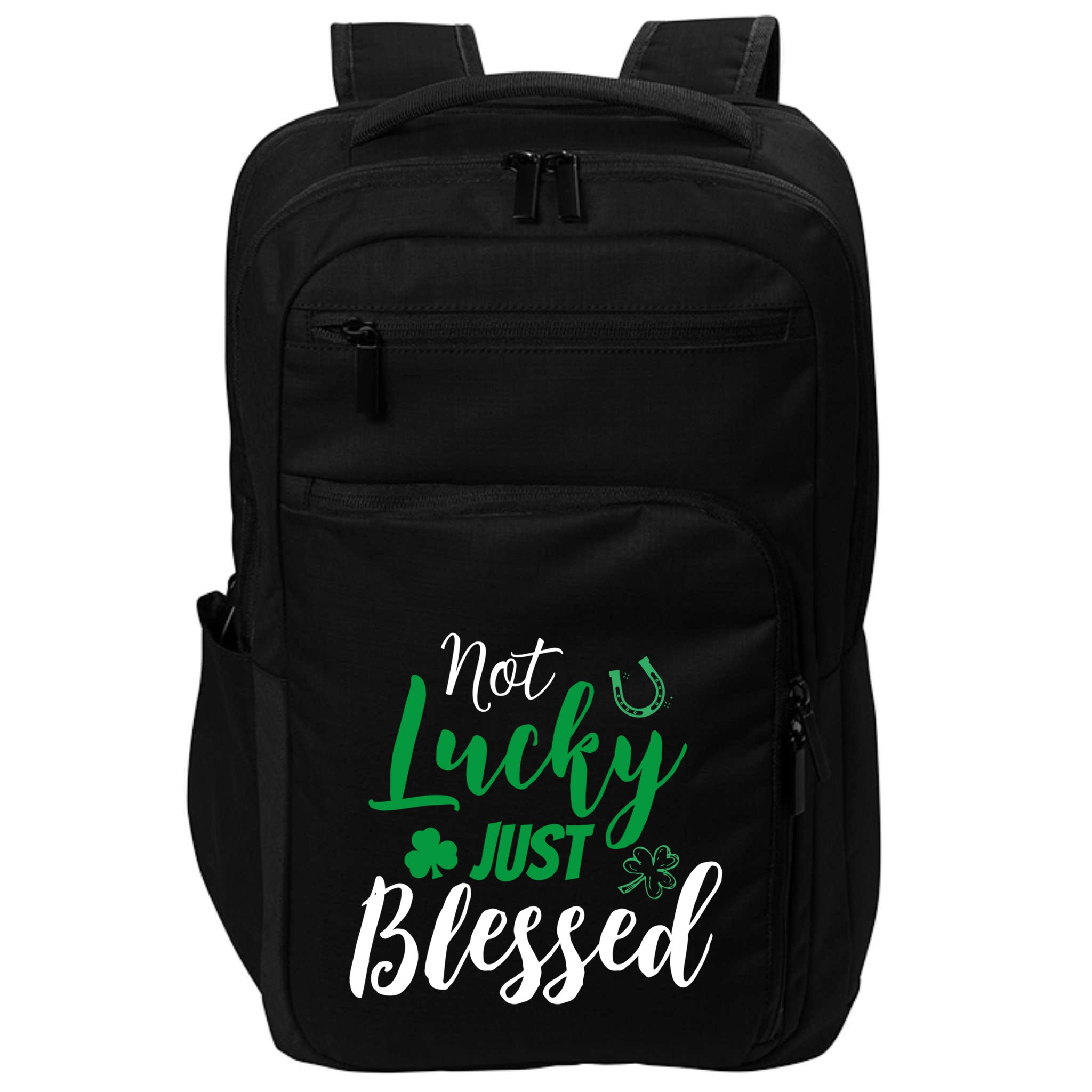 Not Lucky Simply Blessed Irish Lucky St PatrickS Day Gift Impact Tech Backpack