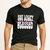 Not Lucky Simply Blessed Cute Gift Cooling Performance Crew T-Shirt